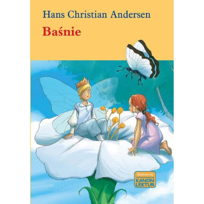 BAŚNIE ANDERSEN HANS CHRISTIAN ANDERSEN