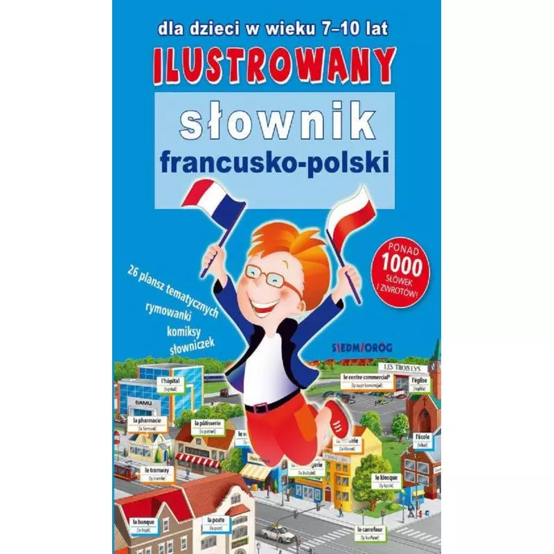 ILUSTROWANY SŁOWNIK FRANCUSKO-POLSKI - Siedmioróg