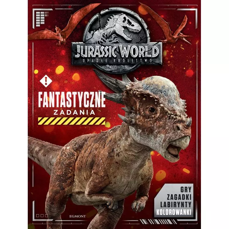 JURASSIC WORLD FANTASTYCZNE ZADANIA Katrina Pallant - Egmont JURASSIC WORLD FANTASTYCZNE ZADANIA Katrina Pallant - Egmont