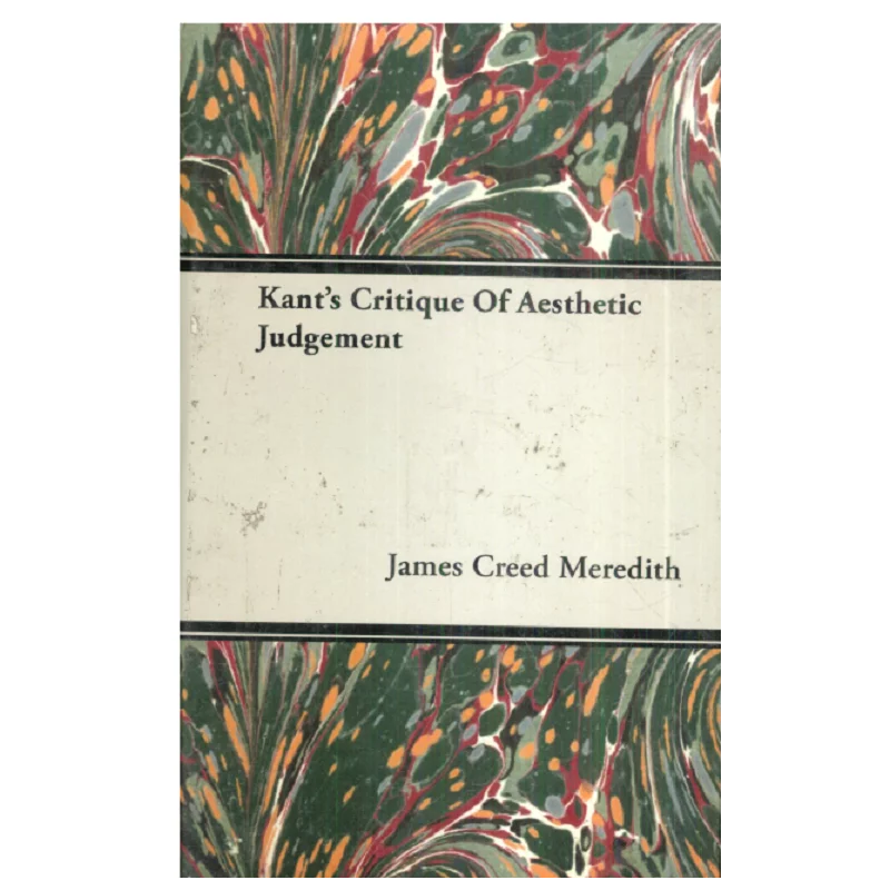 KANTS CRITIGUE OF AESTHETIC JUDGEMENT James Creed Meredith - Oxford