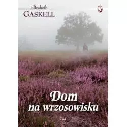 DOM NA WRZOSOWISKU Elizabeth Gaskell - C&T