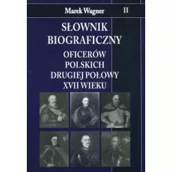 SŁOWNIK BIOGRAFICZNY OFICERÓW POLSKICH DRUGIEJ POŁOWY XVII WIEKU - Napoleon V