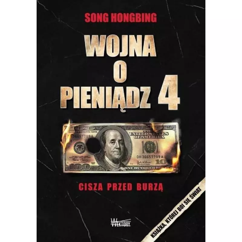 WOJNA O PIENIĄDZ 4 CISZA PRZED BURZĄ Song Hongbing - Wektory