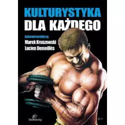 KULTURYSTYKA DLA KAŻDEGO Lucien Demeilles, Marek Kruszewski - Siedmioróg