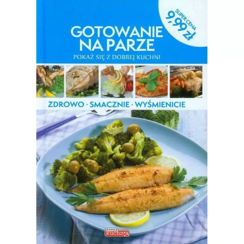 GOTOWANIE NA PARZE - Dragon