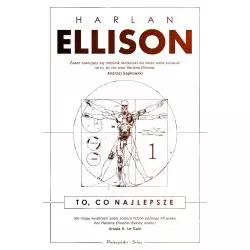 TO CO NAJLEPSZE 1 Harlan Ellison - Prószyński