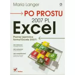 PO PROSTU EXCEL 2007 PL Maria Langer - Helion