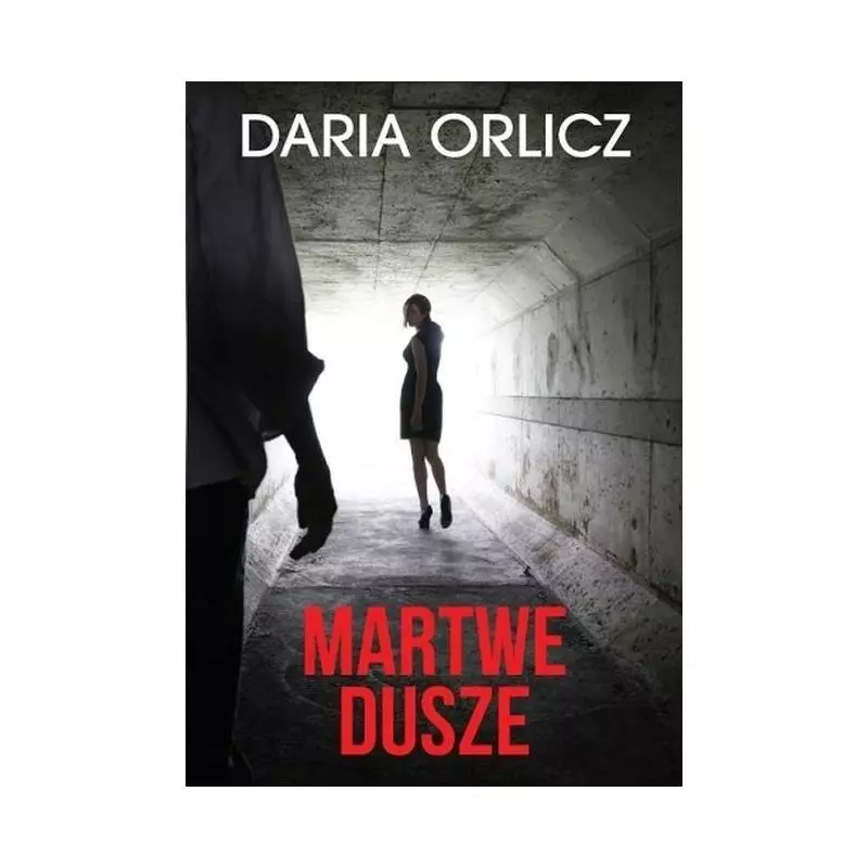 MARTWE DUSZE Daria Orlicz - HARPERCOLLINS