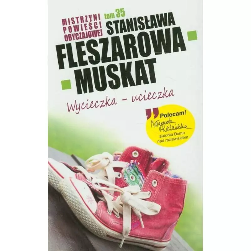 WYCIECZKA UCIECZKA Stanisława Fleszarowa-Muskat - Edipresse