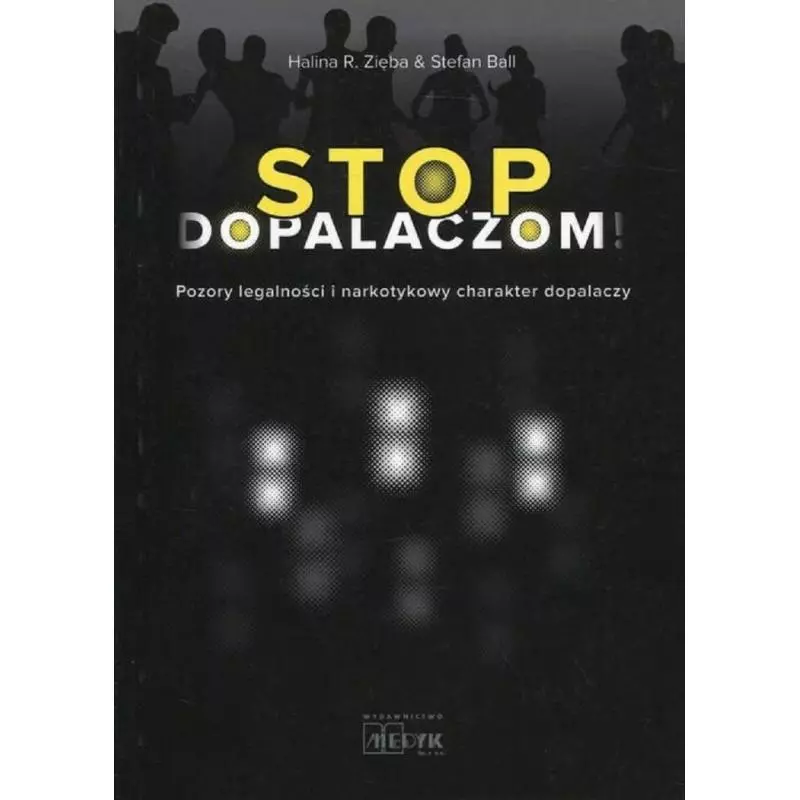 STOP DOPALACZOM Halina Zięba, Stefan Ball - Medyk