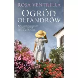 OGRÓD OLEANDRÓW Rosa Ventrella - OLE