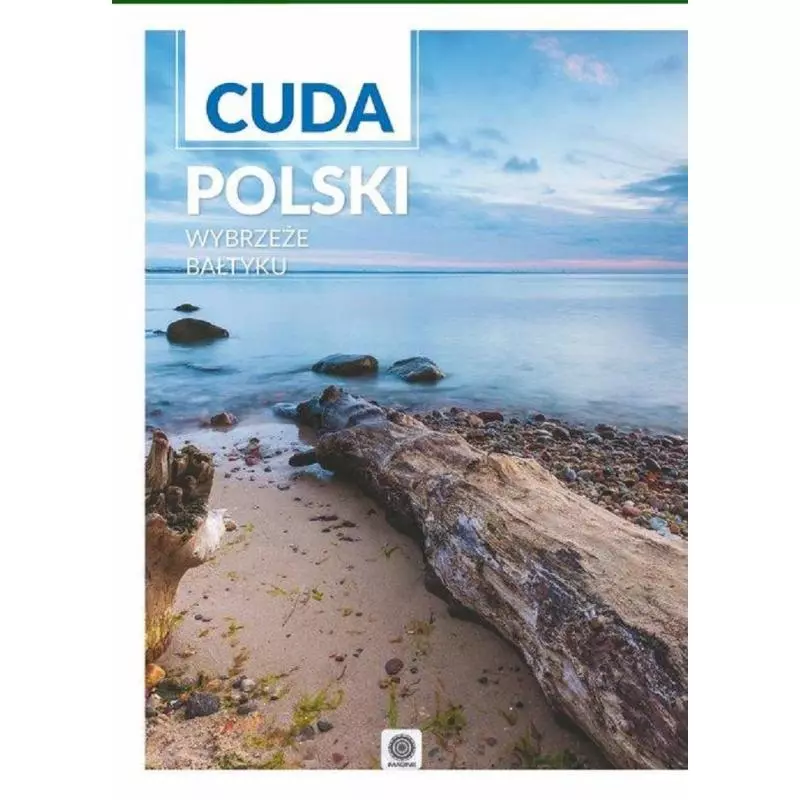 CUDA POLSKI. WYBRZEŻE BAŁTYKU - Dragon CUDA POLSKI. WYBRZEŻE BAŁTYKU - Dragon