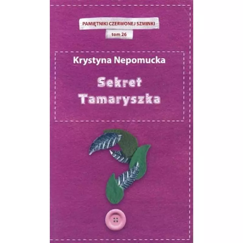 SEKRET TAMARYSZKA Krystyna Nepomucka - Edipresse