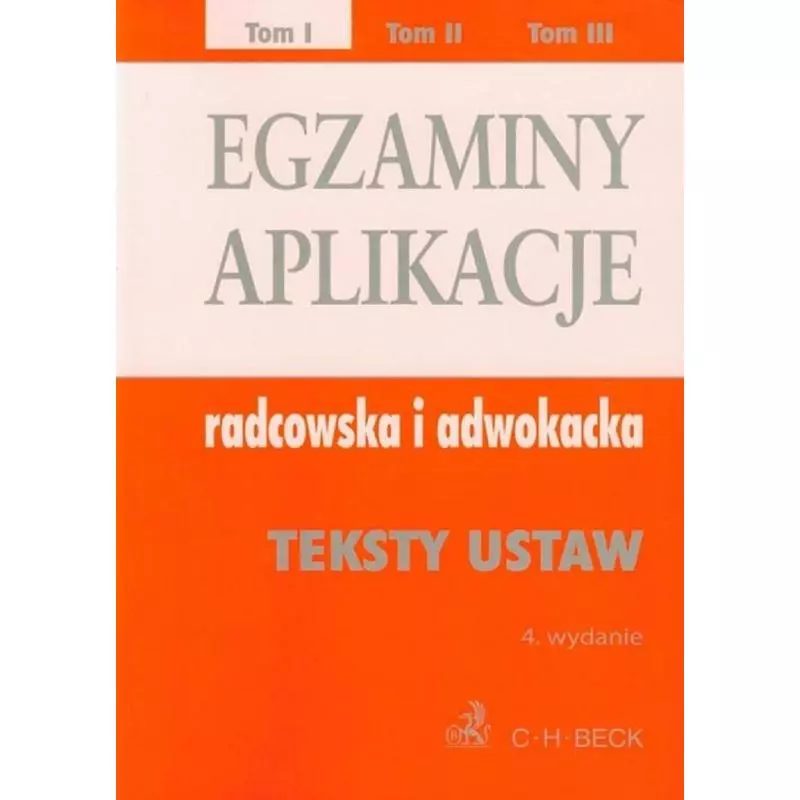 EGZAMINY APLIKACJE RADCOWSKA I ADWOKACKA 1 - C.H. Beck