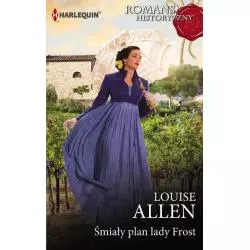 ŚMIAŁY PLAN LADY FROST Louise Allen - HarperCollins