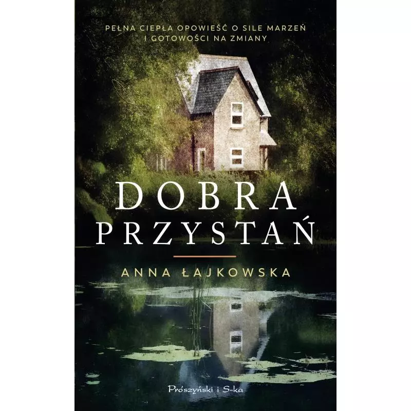 DOBRA PRZYSTAŃ Anna Łajkowska - Prószyński