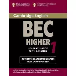 CAMBRIDGE ENGLISH BEC HIGHER 1 STUDENTS BOOK WITH ANSWERS - Cambridge University Press