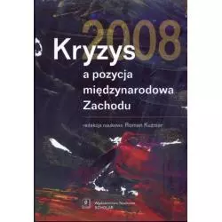 KRYZYS 2008 A POZYCJA MIĘDZYNARODOWA ZACHODU - Scholar