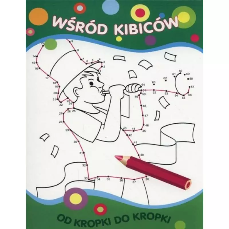 OD KROPKI DO KROPKI WŚRÓD KIBICÓW - Olesiejuk