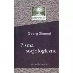 PISMA SOCJOLOGICZNE Georg Simmel - Oficyna Naukowa