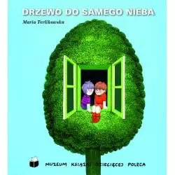 DRZEWO DO SAMEGO NIEBA Maria Terlikowska - Muza