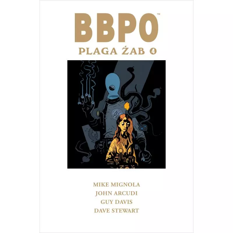 PLAGA ŻAB. BBPO 4 Mike Mignola, John Arcudi - Egmont