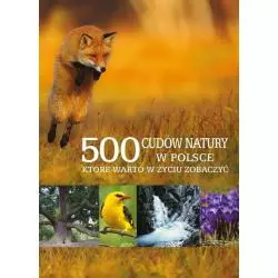 500 CUDÓW NATURY W POLSCE KTÓRE WARTO W ŻYCIU ZOBACZYĆ - Muza