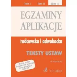EGZAMINY APLIKACJE RADCOWSKA I ADWOKACKA 3 - C.H. Beck