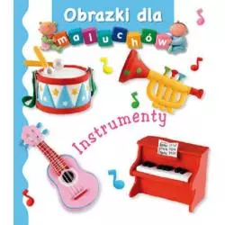 INSTRUMENTY OBRAZKI DLA MALUCHÓW - Olesiejuk