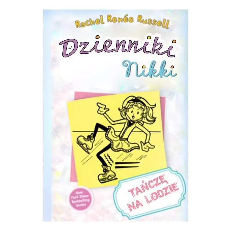 TAŃCZĘ NA LODZIE. DZIENNIKI NIKKI Rachel Renne Russel - Akapit Press