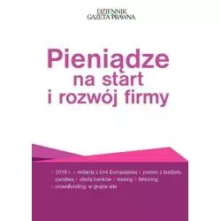 PIENIĄDZE NA START I ROZWÓJ FIRMY Piotr Pieńkosz, Ewa Bednarz - Infor