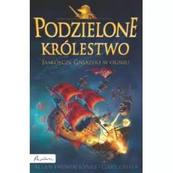 JASKÓŁCZE GNIAZDO W OGNIU PODZIELONE KRÓLESTWO 3 Allan Frewin Jones, Gary Chalk - Papilon