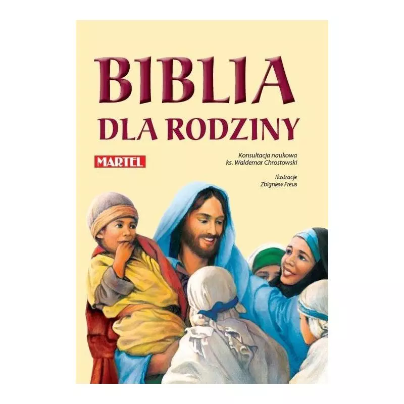 BIBLIA DLA RODZINY - Martel