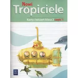 NOWI TROPICIELE 2. KARTY ĆWICZEŃ 1. EDUKACJA WCZESNOSZKOLNA - WSiP