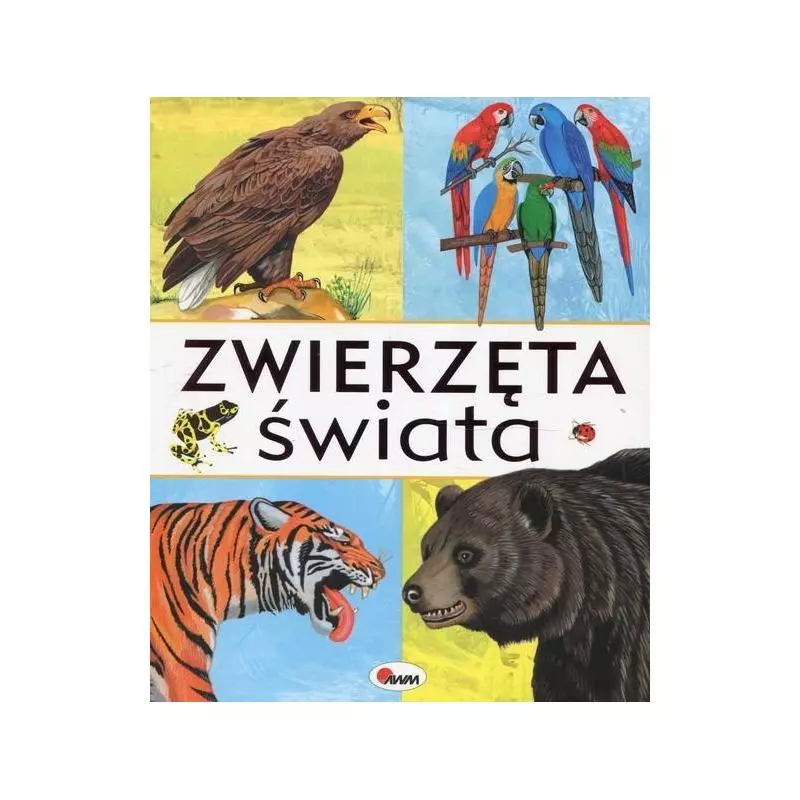 ZWIERZĘTA ŚWIATA Robert Dzwonkowski - AWM