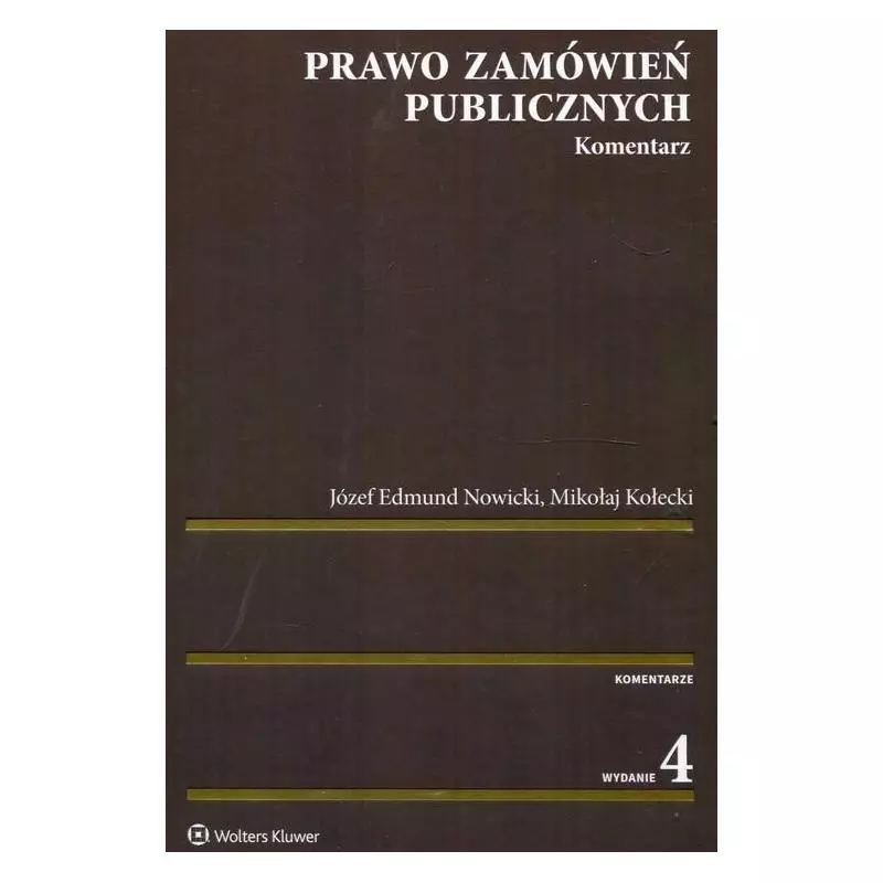 PRAWO ZAMÓWIEŃ PUBLICZNYCH KOMANTARZ Józef Nowicki - Wolters Kluwer