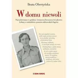 W DOMU NIEWOLI Beata Obertyńska - Siedmioróg