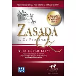 ZASADA OZ THE OZ PRINCIPLE Tom Smith, Roger Connors - MT Biznes