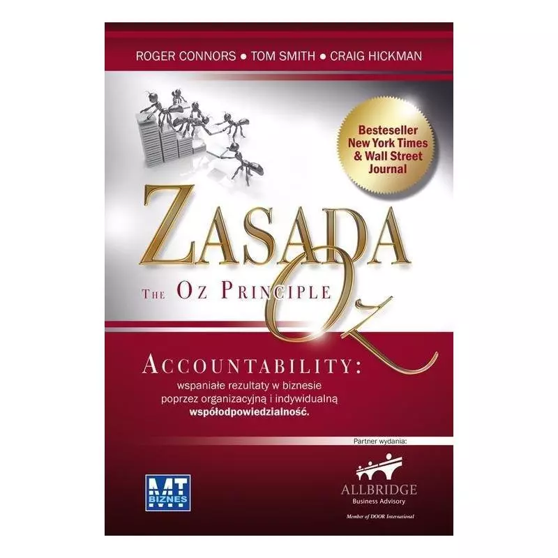 ZASADA OZ THE OZ PRINCIPLE Tom Smith, Roger Connors - MT Biznes