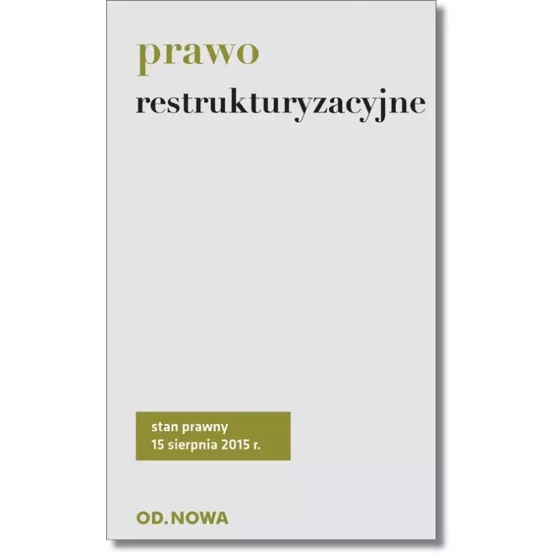 PRAWO RESTRUKTURYZACYJNE - od.nowa