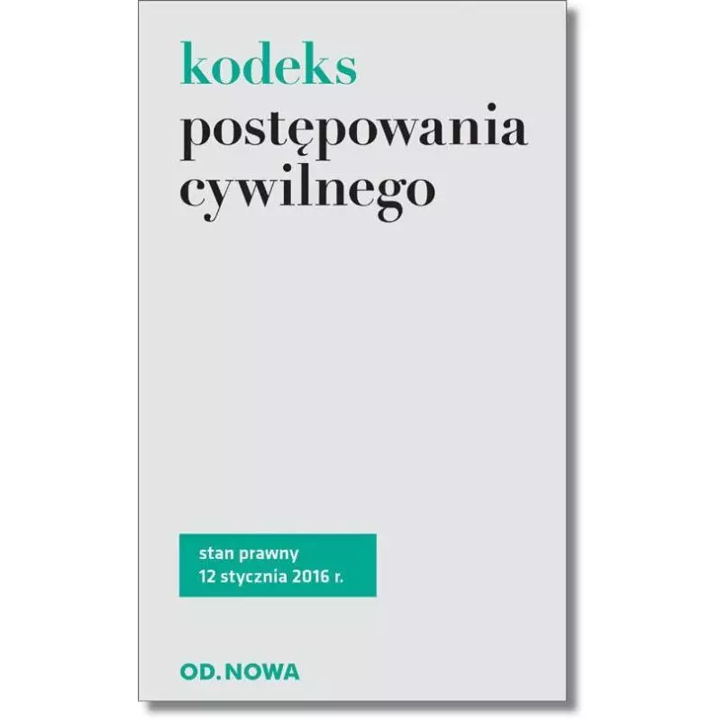 KODEKS POSTĘPOWANIA CYWILNEGO - od.nowa