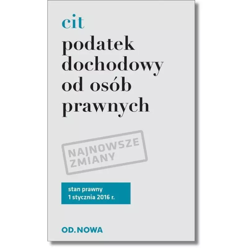 PODATEK DOCHODOWY OD OSÓB PRAWNYCH CIT - od.nowa