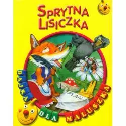 SPRYTNA LISICZKA BAJKA DLA MALUSZKA - Wydawnictwo Elżbieta Jarmołkiewicz