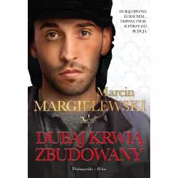 DUBAJ KRWIĄ ZBUDOWANY Marcin Margielewski - Prószyński