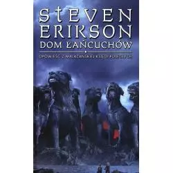 DOM ŁAŃCUCHÓW Steven Erikson - Mag