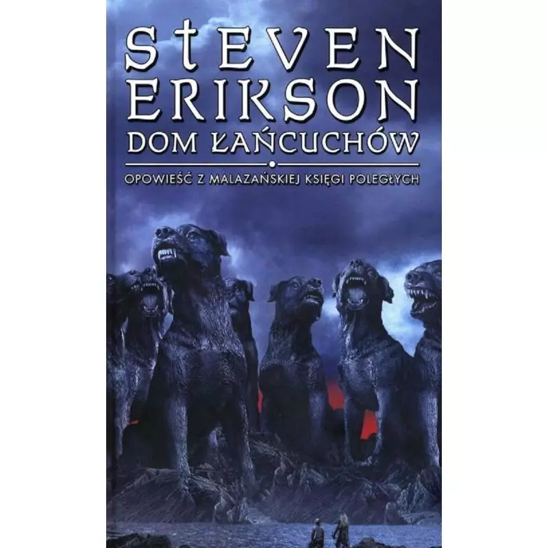 DOM ŁAŃCUCHÓW Steven Erikson - Mag