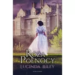 RÓŻA PÓŁNOCY Lucinda Riley - Albatros