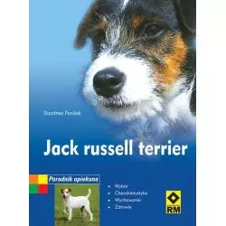 JACK RUSSELL TERRIER Dorothea Penizek - Wydawnictwo RM