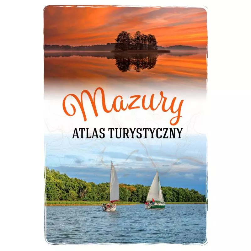 MAZURY ATLAS TURYSTYCZNY - SBM