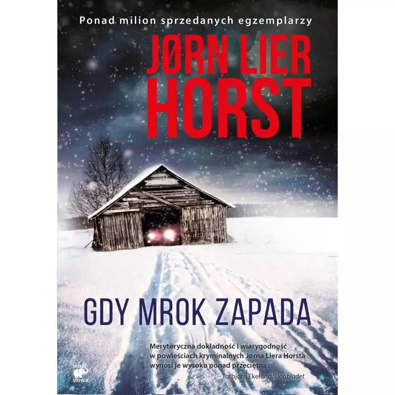 GDY MROK ZAPADA Jorn Lier Horst - Smak Słowa